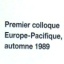 Premier séminaire Europe Pacific Solidarity, avec Oscar Temaru et Céline Hoiore à Paris (1989)